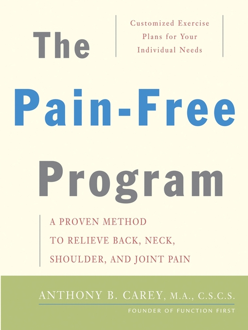Title details for The Pain-Free Program by Anthony B. Carey - Available
